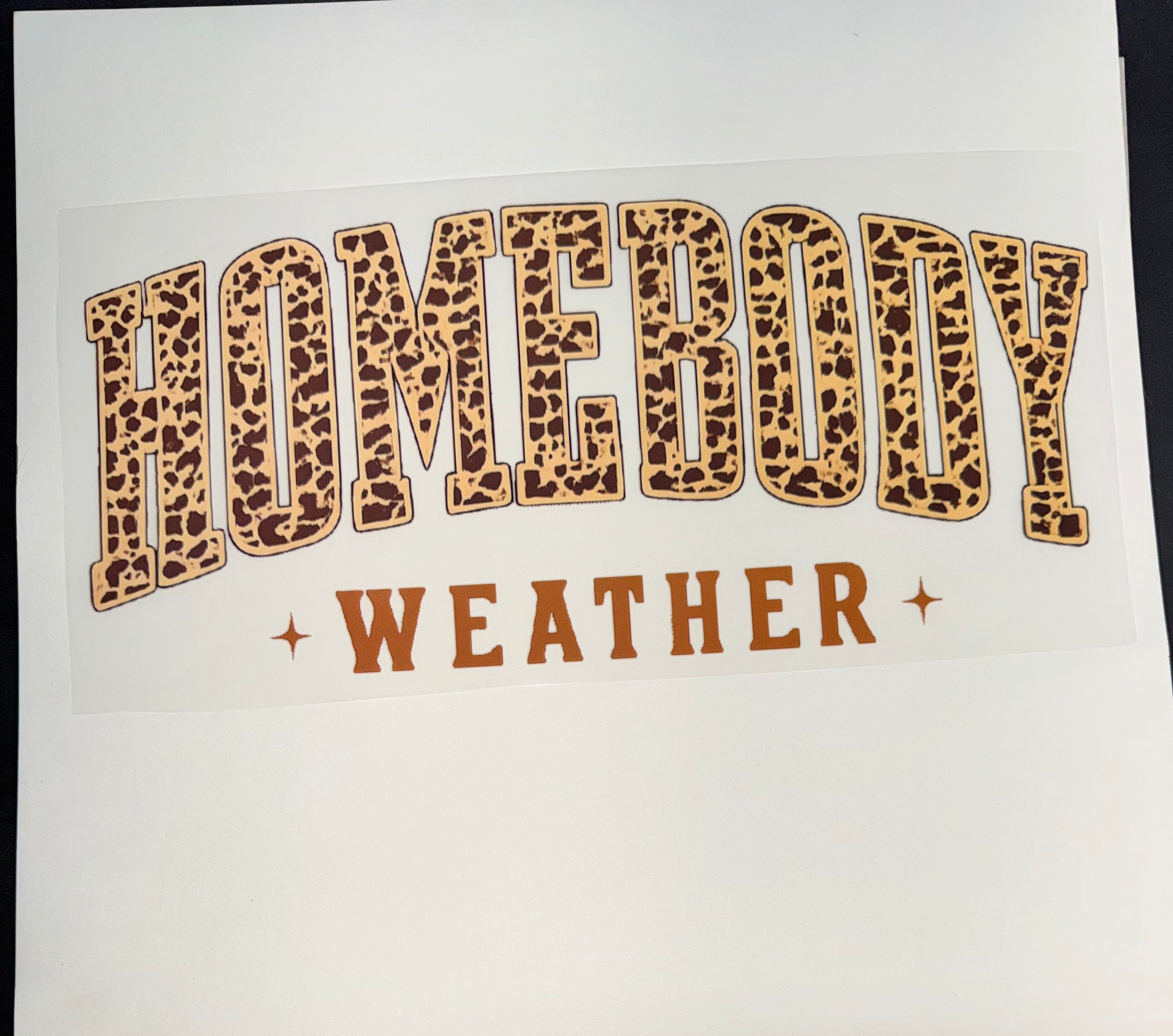 Homebody Weather